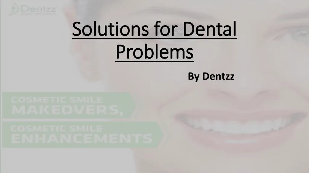 solutions for dental problems