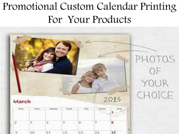 Promotional Custom Calendar Printing For Your Products
