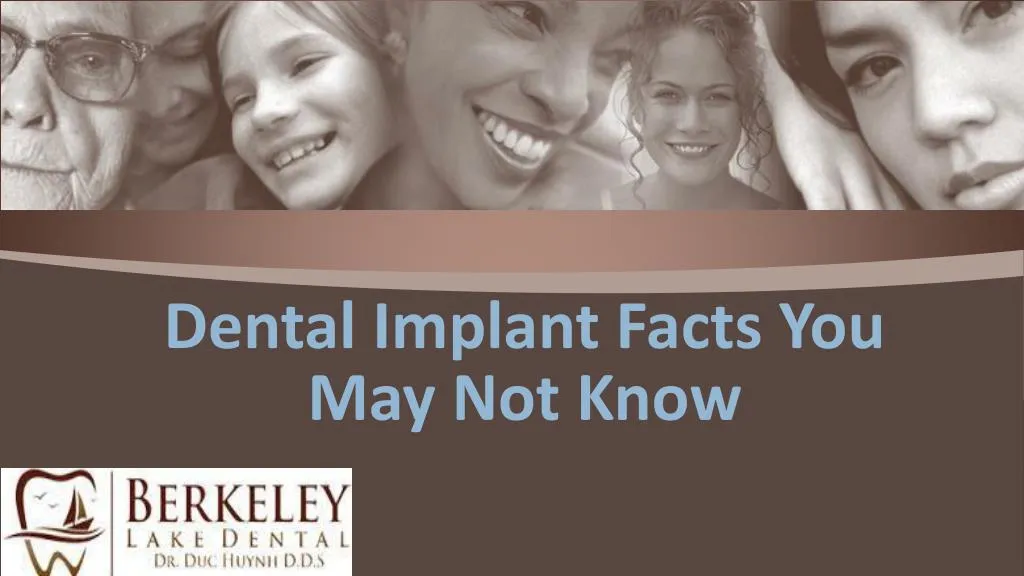 dental implant facts you may not know