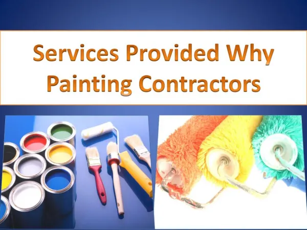 Services Provided Why Painting Contractors