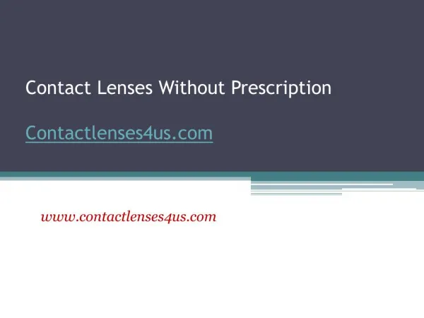 Buy Contacts Without Prescription - www.contactlenses4us.com