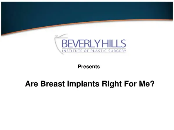Are Breast Implants Right For Me?