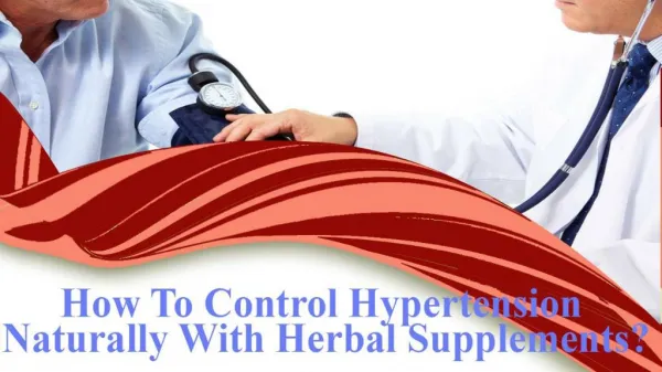 How To Control Hypertension Naturally With Herbal