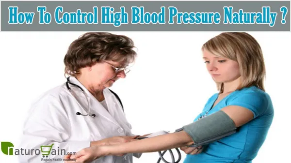 How To Control High Blood Pressure Naturally With Herbal