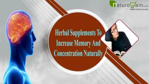 Herbal Supplements To Increase Memory And Concentration