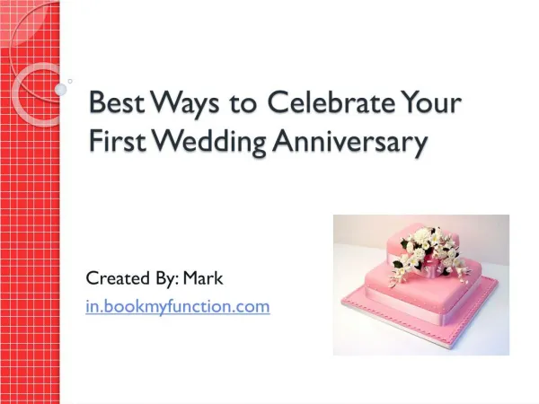 Best Ways to Celebrate Your First Wedding Anniversary