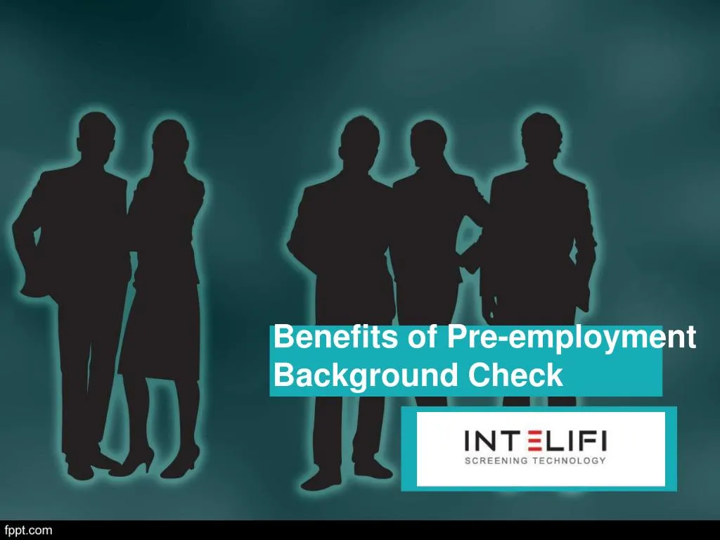 benefits of pre employment background check