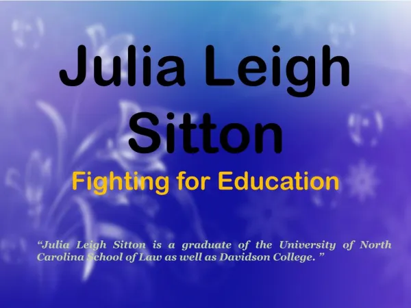 Julia Leigh Sitton - Fighting for Education