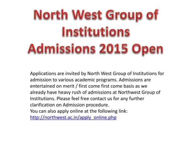 North West Group of Institutions Admissions 2015 Open