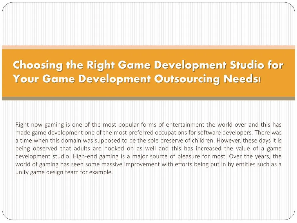 choosing the right game development studio for your game development outsourcing needs
