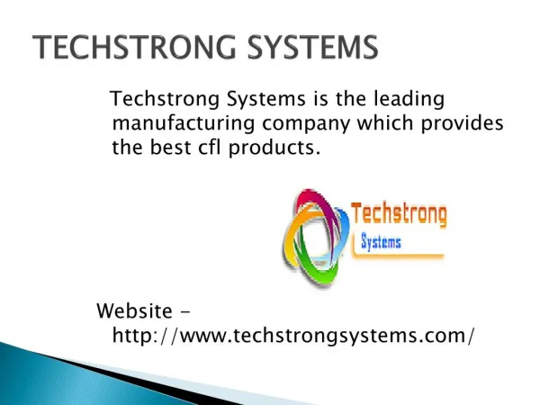 Techstrong Systems – Electronic manufacturing company in Ind