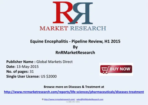 Equine Encephalitis Therapeutic Pipeline Review, H1 2015