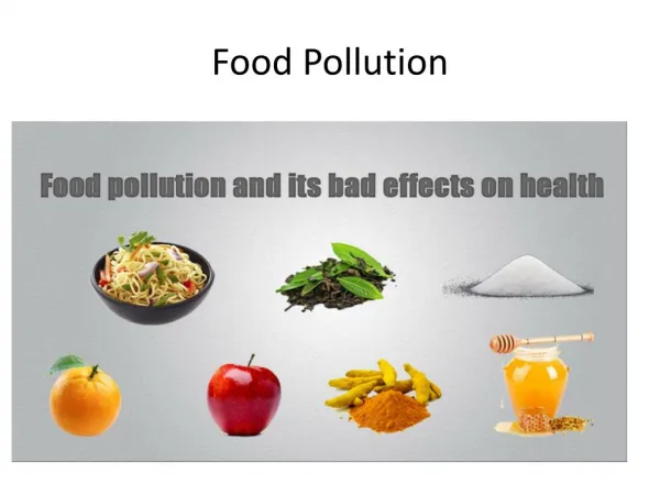 Food pollution and its bad effect on health