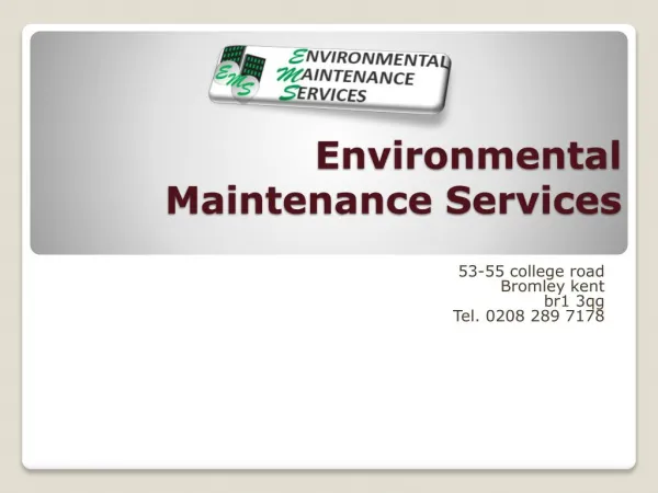 Environmental Maintenance Services