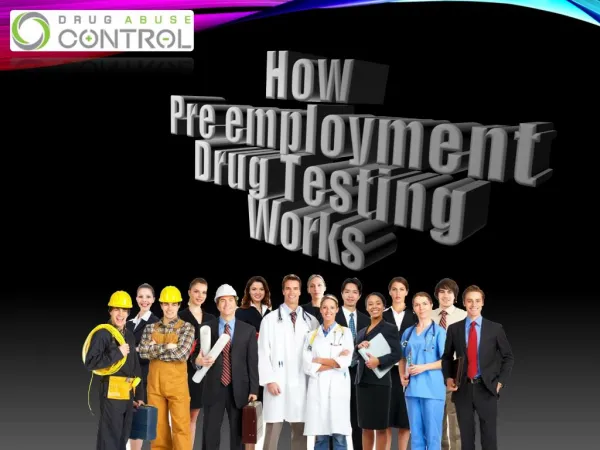 How Pre-Employment Drug Testing Works