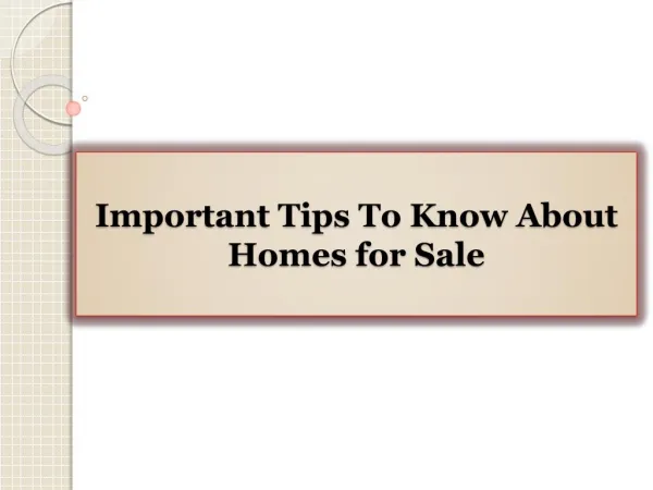 Important Tips To Know About Homes for Sale