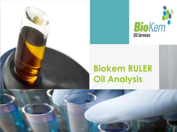 Biokem RULER Oil Analysis