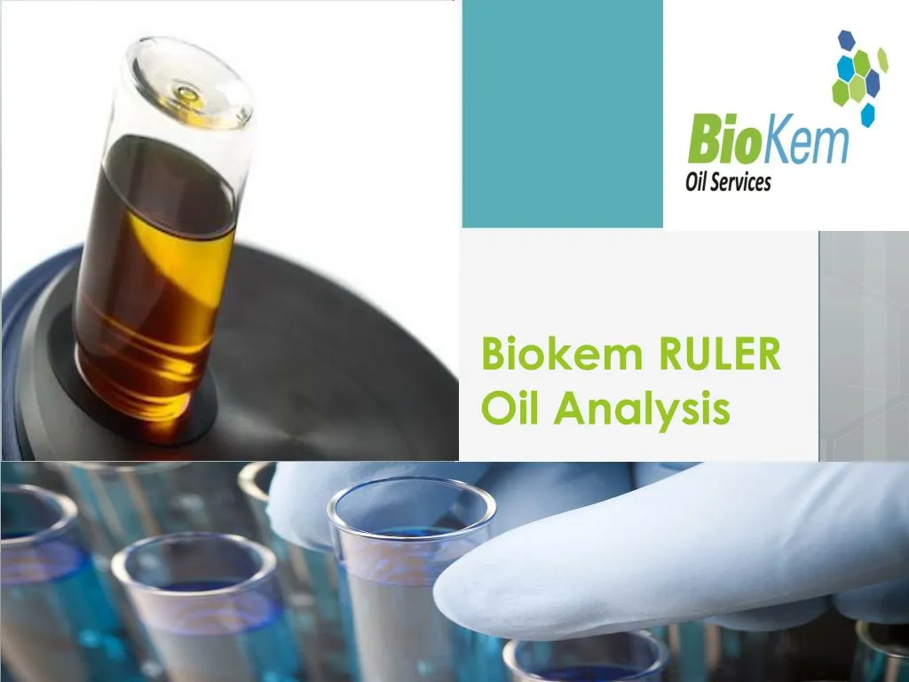 biokem ruler oil analysis
