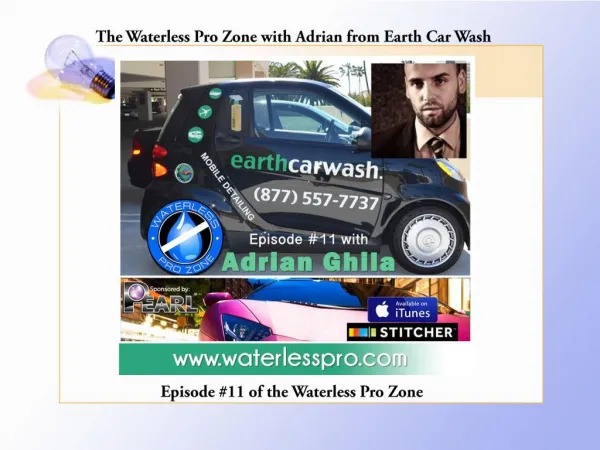 WPZ11: The Waterless Pro Zone with Adrian from Earth Car Was
