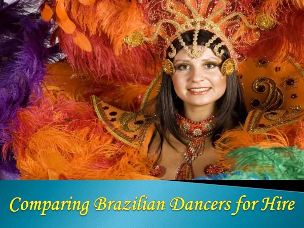 Comparing Brazilian Dancers for Hire