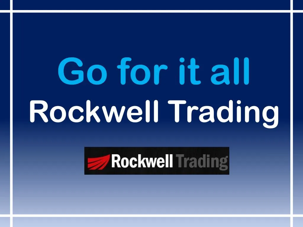 go for it all rockwell trading