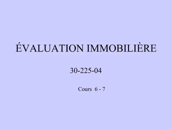 VALUATION IMMOBILI RE