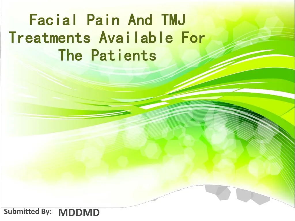 facial pain and tmj treatments available for the patients