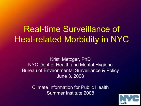 Real-time Surveillance of Heat-related Morbidity in NYC