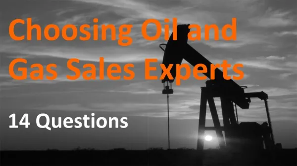 Choosing an Oil and Gas Expert
