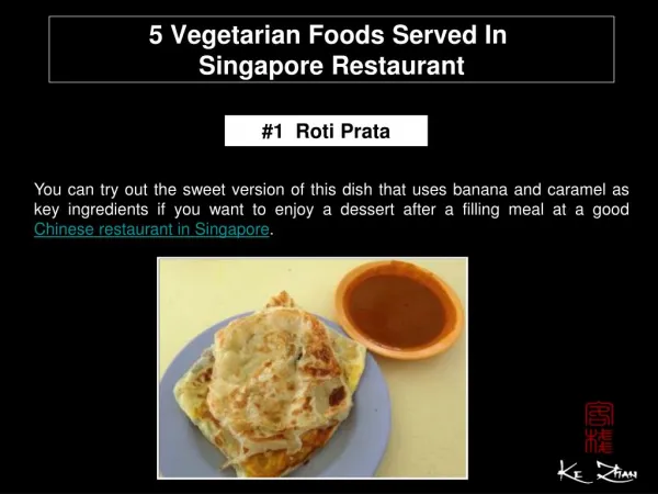 5 vegetarian foods served in Singapore restaurant