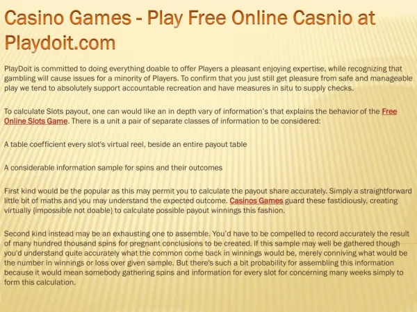 Casino Games - Play Free Online Casnio at Playdoit.com