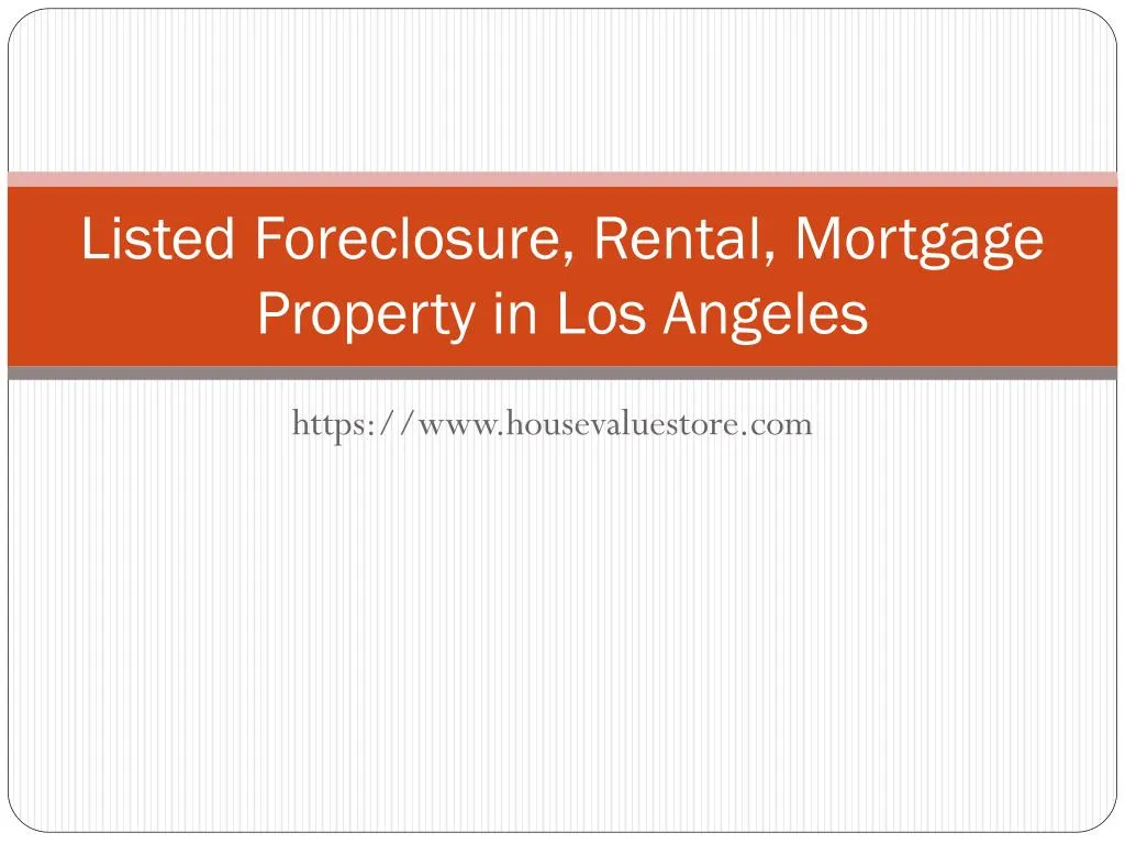 listed foreclosure rental mortgage property in los angeles