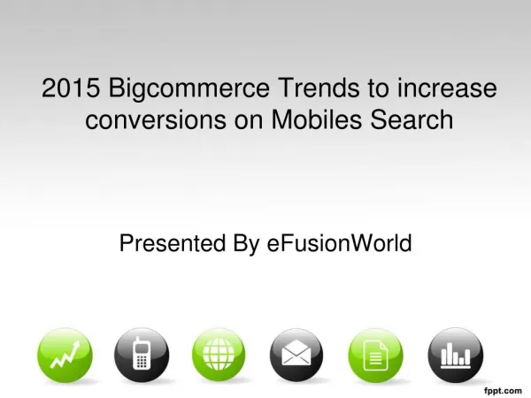Bigcommerce Trends to increase conversions on Mobiles Search