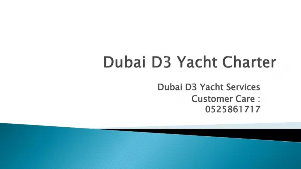 Dubai D3 Yacht Rentals