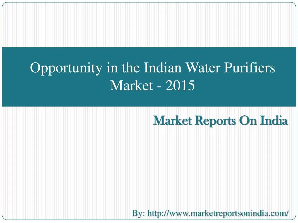opportunity in the indian water purifiers market 2015