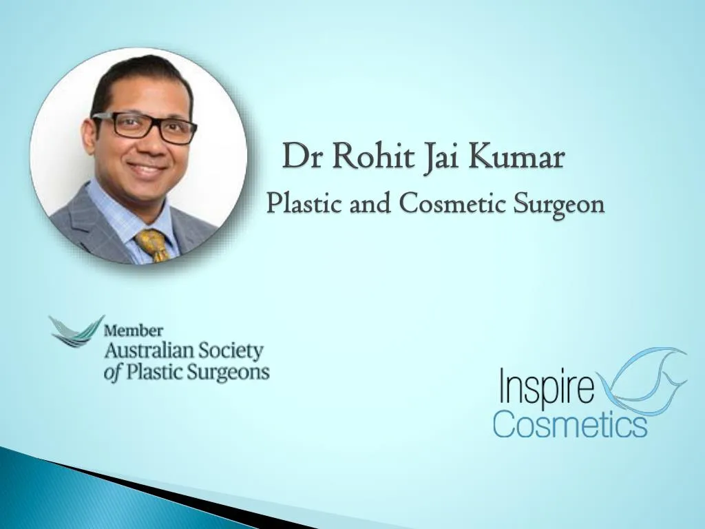 dr rohit jai kumar plastic and cosmetic surgeon