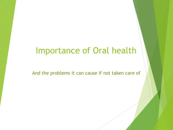 Importance of Oral Health and its Management