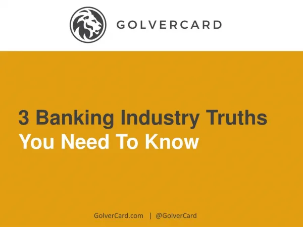 3 Banking Industry Truths You Should Know