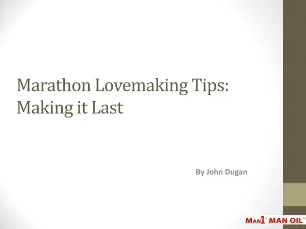 Marathon Lovemaking Tips: Making it Last