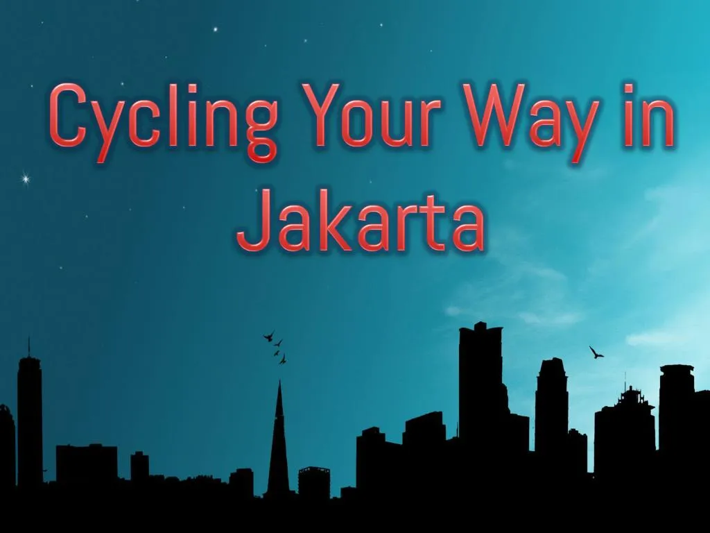 cycling your way in jakarta