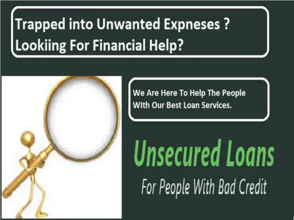 Unsecured Personal Cash Loans- Easy Support Financial Crisis