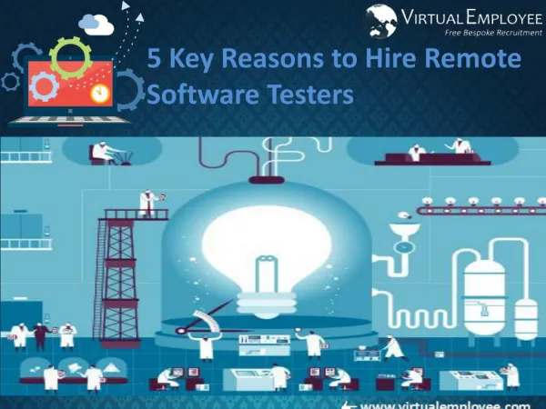 5 Key Reasons to Hire Remote Software Testers