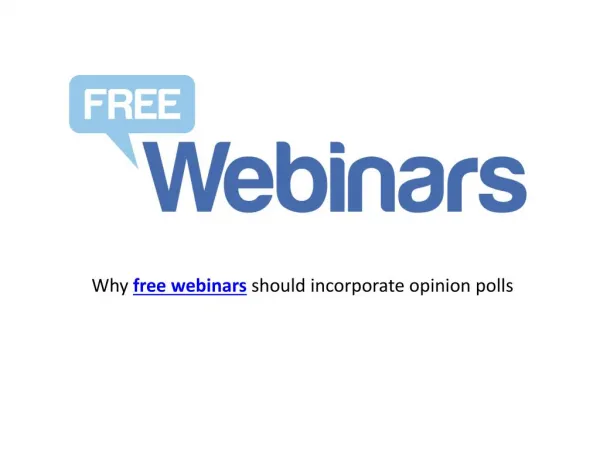 Why free webinars should incorporate opinion polls