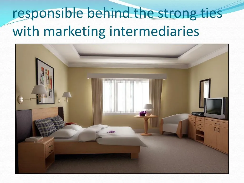 responsible behind the strong ties with marketing intermediaries