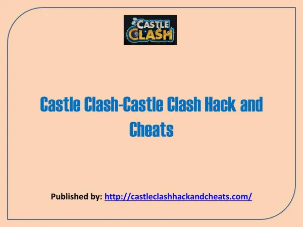 Castle Clash-Castle Clash Hack And Cheats