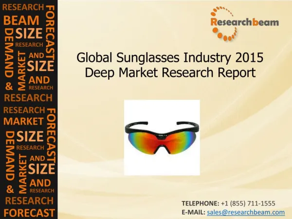 Global Sunglasses Industry Demand, Trends, Growth, 2015
