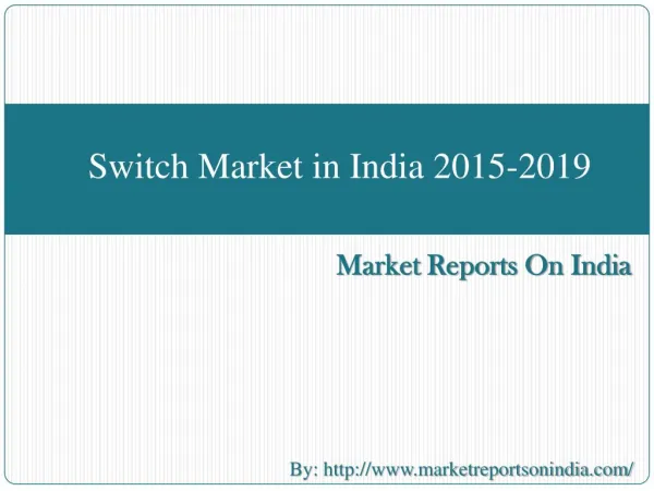 Switch Market in India 2015-2019