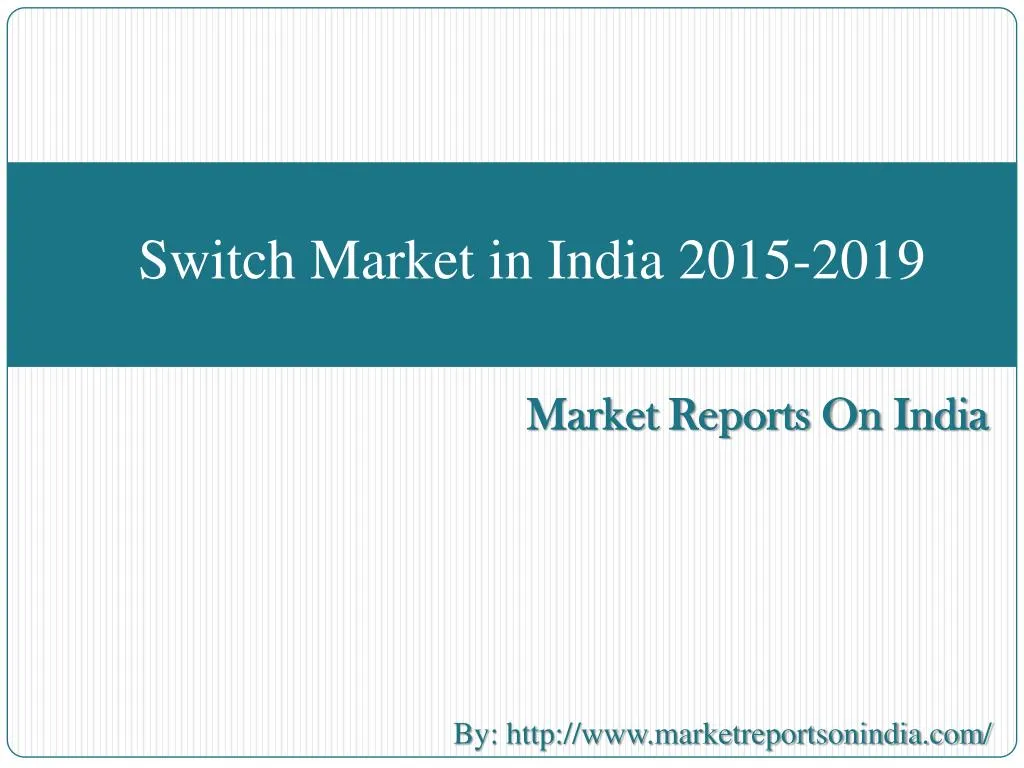switch market in india 2015 2019