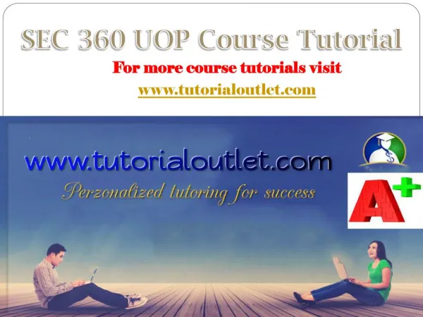 SEC 360 UOP Course Tutorial / tutorialoutlet