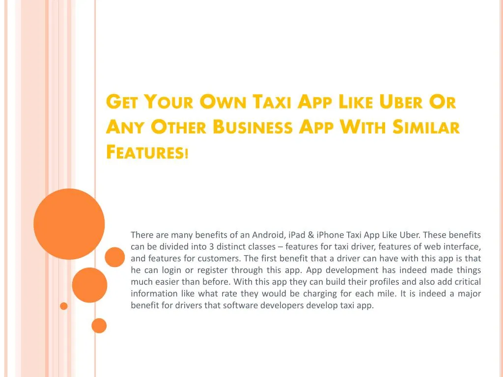 get your own taxi app like uber or any other business app with similar features